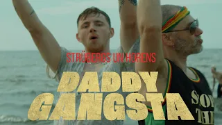 strübergs un Horens - DADDY GANGSTA! 💣 (OFFICIAL MUSIC VIDEO)