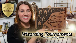 The Wizarding Trunk | Wizarding Tournaments & Surrounding Events | Harry Potter Subscription Box