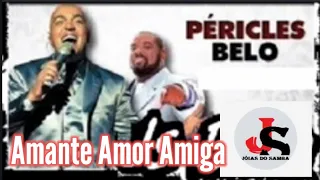 Belo e Péricles | Amante Amor Amiga #samba #pagode #raridades