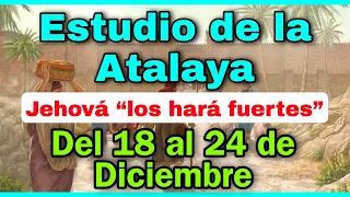 estudio de la atalaya de esta semana ✅ atalaya de estudio de esta semana / del 18 al 24 de Diciembre