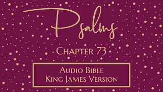 Psalm 73 - Audio Bible - King James Version - Psalms 73