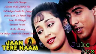 Jaan Tere Naam Jukebox - Full Album Songs | Ronit Roy, Farheen, Nadeem Shravan