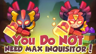 You DO NOT Need Max Inquisitor! PVP Rush Royale