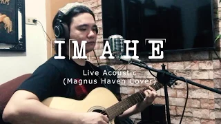 Imahe - Magnus Haven (Eeyan Acoustic Cover)