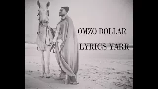 Omzo Dollar - Yarr (LYRICS)