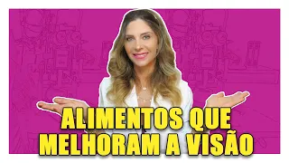 Alimentos Bons Para os Olhos