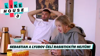 LIKE HOUSE 3: Sebastian a Lyubov čelí rasistickým hejtům!