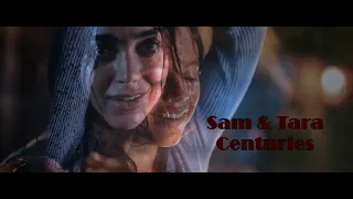 Sam & Tara || Centuries (Scream)