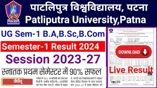 Patliputra University UG Semester 1 (2023-27) Result Download/B.A,B.Sc,B.Com Sem.1 Download Result