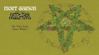 The Time Zone (Mort Garson) - Space Walker (Official Audio)