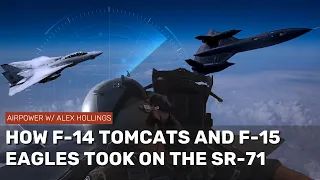 How F-14 and F-15 pilots trained to take down the SR-71