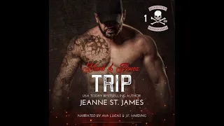 Blood & Bones: Trip (Blood Fury MC, Book 1) by Jeanne St. James - Chapter 1