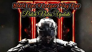 BO4 League Play Tips (Patch Notes Update)