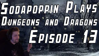 Sodapoppin Plays D&D With Friends | Episode 13