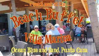 Ocean Blue and Sand, Punta Cana - Villa Marina Beach Breakfast & Buffet