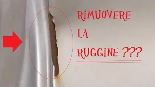 come rimuovere e bloccare la ruggine - tutorial facile e veloce