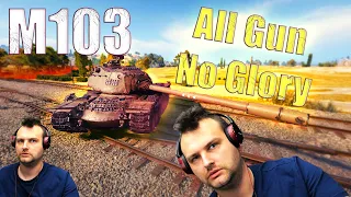 The M103 Heavy: All Gun, No Glory! - World of Tanks