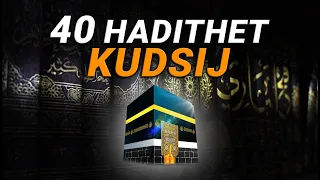 40 Hadithe te Shenjta Kudsij