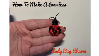 How To Make A Loomless Lady Bug Charm | Looming With Laura | 2020 Rainbow Loom Tutorial