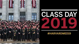 Harvard Medical School Class Day 2019