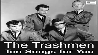 The Trashmen "Ten songs for you" GR 016/18 (Full Album)