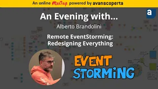 Remote EventStorming (not Event Storming): Redesigning Everything - Alberto Brandolini
