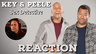 *SEX DETECTIVE* by Key & Peele | They're WILD For This One! (FIRST TIME REACTION)