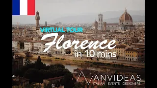 Florence en 10 minutes - visite virtuelle en français