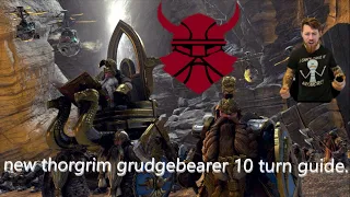 new 10 turn guide for thorgrim grudgebear