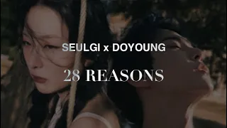 28 reasons (remix) - Doyoung x Seulgi