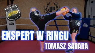 EKSPERT W RINGU - Tomasz Sarara