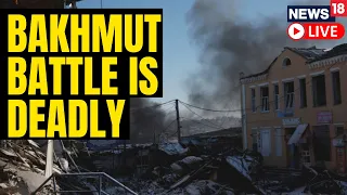 Ukrainian City Of Bakhmut Ravaged By Russian Shelling | Russia Vs Ukraine War Update | News18 LIVE