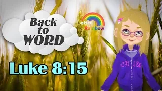 Luke 8:15 ★ Bible Verse | How to Memorize Bible Verses