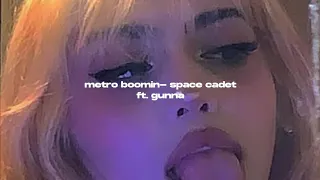 metro boomin- space cadet ft. gunna (s l o w e d + r e v e r b)