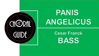 Panis Angelicus - BASS | C Franck