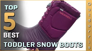 Top 5 Best Toddler Snow Boots Review in 2023