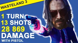 Wasteland 3 John Wick Pistol Leader Build That Can Solo Supreme Jerk Fights