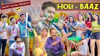 HOLI - BAAZ || Rachit Rojha