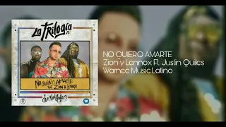 No Quiero Amarte Letra   Zion y Lennox Ft  J. Quiles Audio Official