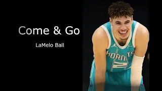 LaMelo Ball Mix - Come & Go