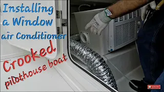 Installing a Window Air Conditioner on a Crooked PilotHouse Boat Diy on a parker boats