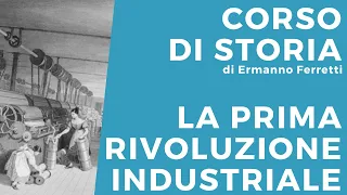 La prima Rivoluzione industriale