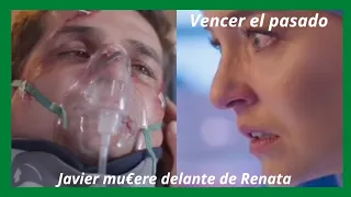 Javier pierde la vida delante de Renata|Vencer el pasado | Avance |Capitulo 72 |  Tlnovelas |