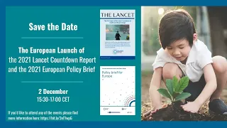 European Launch of the 2021 Lancet Countdown Report