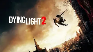 Dying Light 2 Has The Best Parkour System In Any Game Ever