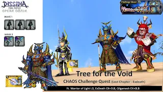 DFFOO GL (Tree for the Void CHAOS Challenge Quest) WoL LD, ExDeath LD, Gilgamesh