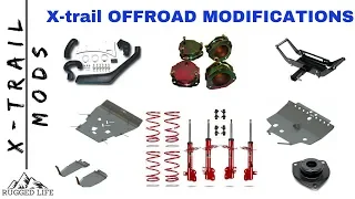 NISSAN Xtrail OFFROAD MODIFICATIONS - MODs