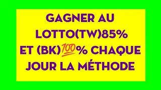 COMMENT GAGNER AU LOTTO AVEC (TW)85% ET (BK)💯% CHAQUE JOUR LA MÉTHODE