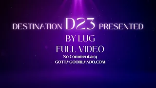 Destination D23 Expo Full Video Walt Disney Parks and Resorts Panel 2023