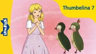 Thumbelina 7 | Stories for Kids | Princess | Fairy Tales | Bedtime Stories